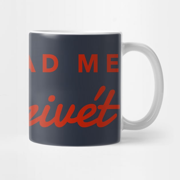 You had me at Privet by MessageOnApparel